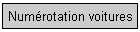 Num�rotation voitures